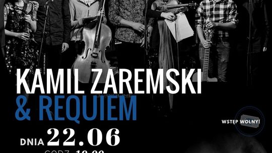 Przystanek Kultura - Koncert Kamila Zaremskiego & Requiem.