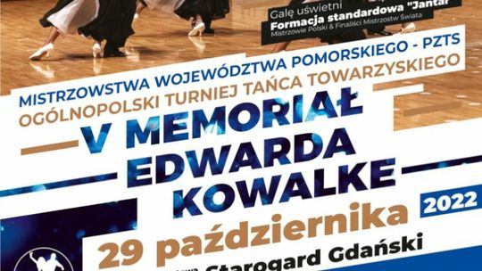 Turniej Tańca Towarzyskiego – V Memoriał Edwarda Kowalke