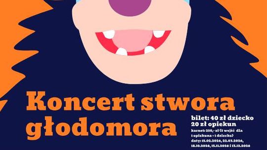 Zimowy Koncert Stwora Głodomora w Starogardzie. Familijne widowisko pełne muzyki i zabawy Zimowy Koncert Stwora Głodomora w Starogardzie. Familijne widowisko pełne muzyki i zabawy