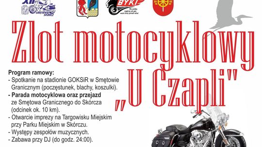 Zlot motocyklowy ,,U Czapli"!