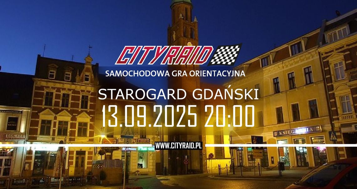 CityRaid Starogard Gdański – samochodowa gra orientacyjna