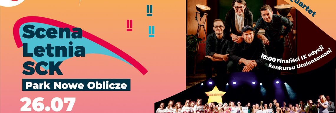Muzyczna niedziela w Starogardzie! WRAcc Quartet i finaliści „Utalentowanych” na Scenie Letniej SCK