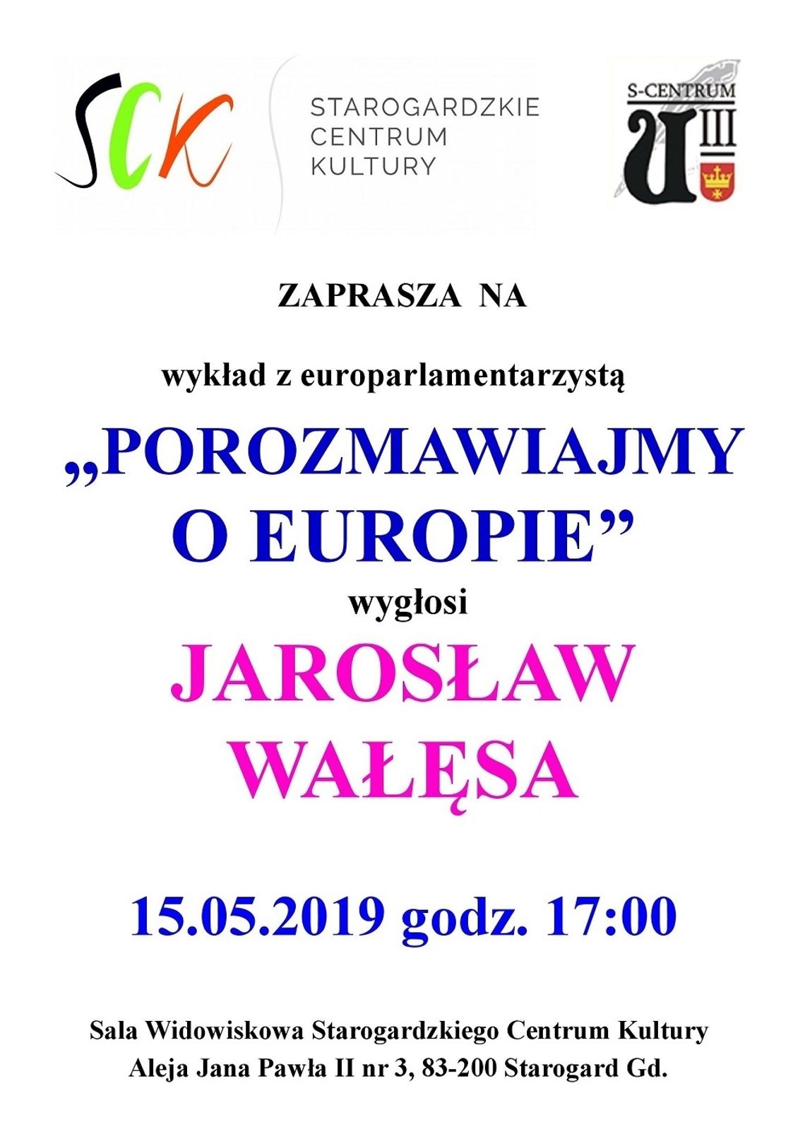 Wykład UTW "S-Centrum" - Jarosław Wałęsa "Porozmawiajmy o Europie".